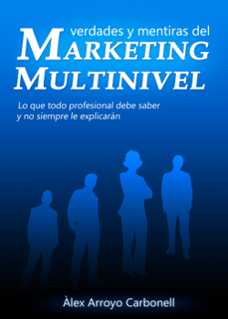 libro verdades mentiras marketing smultinivel de Alex Arroyo