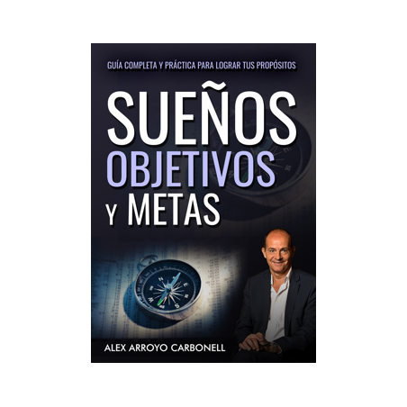 Sueños, objetivos y metas